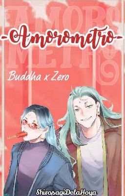 Amorometro |Buddha x Zerofuku|