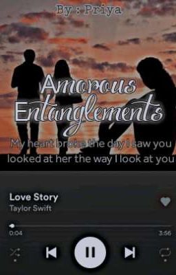 AMOROUS ENTANGLEMENTS {COMPLETED} ✔️✔️