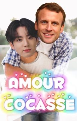 Amour cocasse | Jungkook x Macron