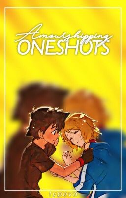 Amourshipping One Shots [editing]