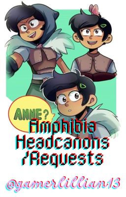 Amphibia Headcanons/Requests