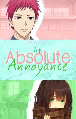 An Absolute Annoyance (Kuroko no Basket - Akashi Seijuurou Fanfiction)