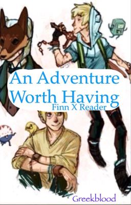 An Adventure Worth Having {Revising and Expanding}