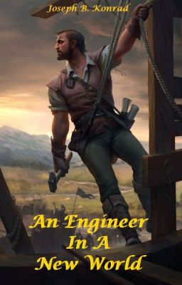 An Engineer In A New World