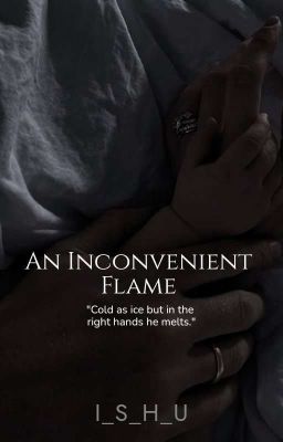 An Inconvenient Flame