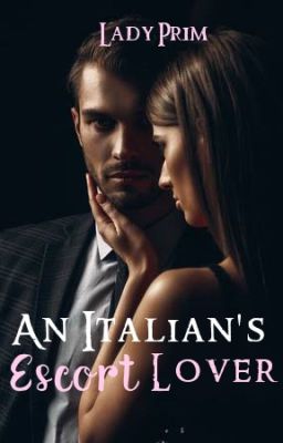 An Italian's Escort Lover (IRS Book 2)