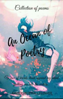 |An Ocean Of Poetry|#wattys2018