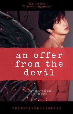 AN OFFER FROM THE DEVIL ⭕ [Angel/Devil!AU]