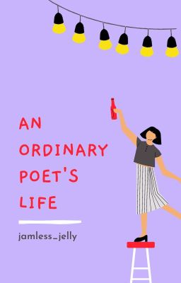 An Ordinary Poet's Life