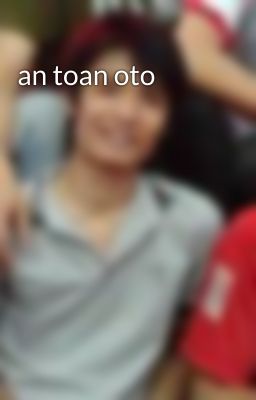 an toan oto