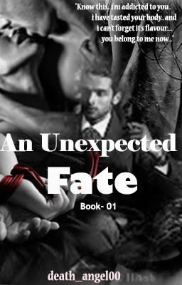 An Unexpected Fate (AUF- COMPLETED)