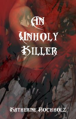 An Unholy Killer