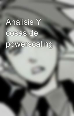 Análisis Y cosas de powerscaling 