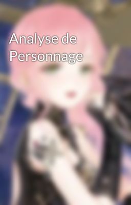 Analyse de Personnage