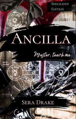 Ancilla: Serialized Edition