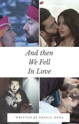 And then we fell in love//Shivika//