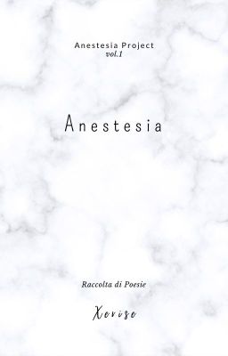 Anestesia | Poesie