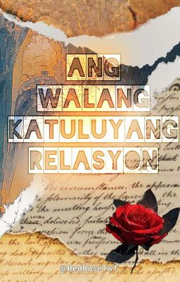 Ang Walang Katuluyang Relasyon (SHORT STORY)