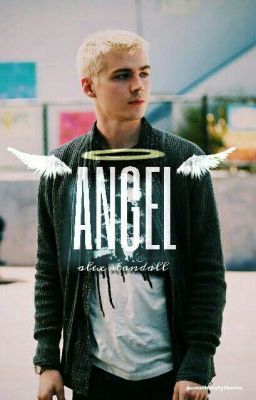 Angel [Alex Standall] CANCELADA.