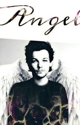 Angel || Louis Tomlinson