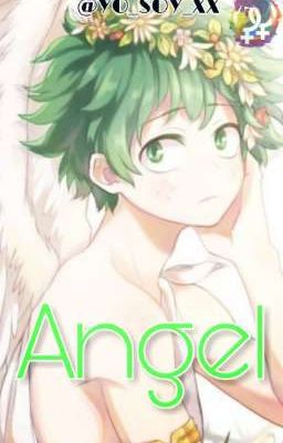 Ángel || Tododekubaku