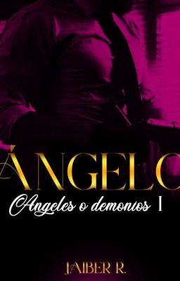 Ángelo (Saga Angeles y Demonios #1)