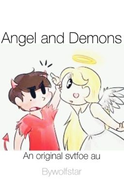 Angels and Demons: SVTFOE AU