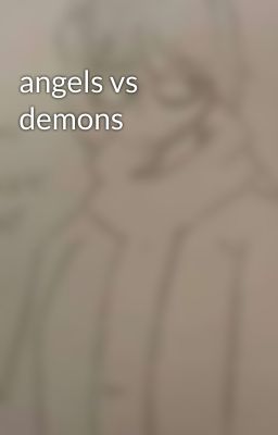 angels vs demons