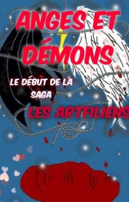 Anges et Démons : Le début de la Saga    Les Artfiliens