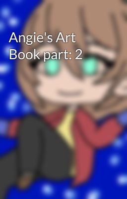 Angie's Art Book part: 2