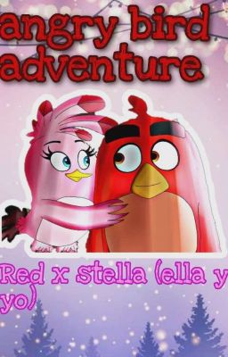 angry birds Aventure (Red x stella ella y yo) remasterizado 