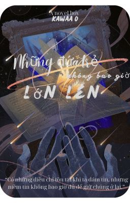 Angst | Những kẻ không bao giờ lớn lên | RenMui |