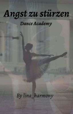 Angst zu stürzen (Dance Academy)