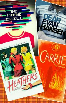 Angsty Teen Musicals; THE BOOK! (BMC, DEH, Heathers, Carrie AU)