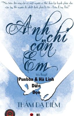 Anh chỉ cần em - Thẩm Dạ Diễm [Full]