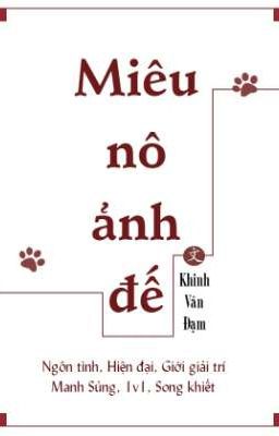 Ảnh đế là miêu nô