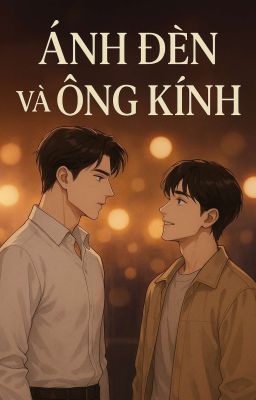 Ánh Đèn và Ống Kính
