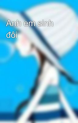 Anh em sinh đôi