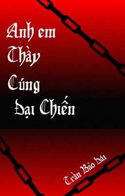 Anh em Thầy Cúng Đại Chiến