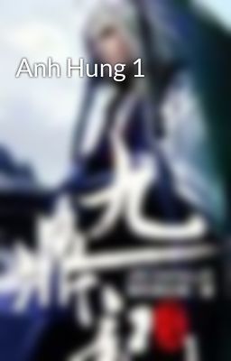 Anh Hung 1