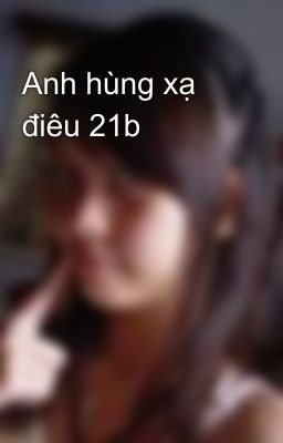 Anh hùng xạ điêu 21b