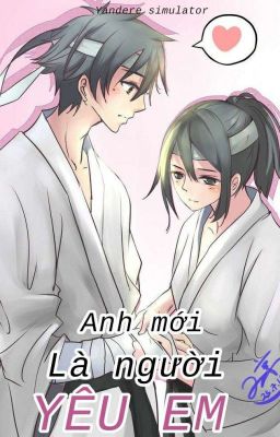 Anh mới là người yêu em (YANDERE SIMULATOR Budo x Ayano)