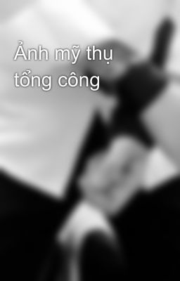 Ảnh mỹ thụ tổng công