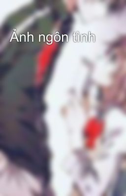 Ảnh ngôn tình 