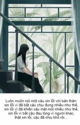 (Ảnh, quotes buồn- tâm trạng) Tôi có một nỗi buồn thật đẹp...