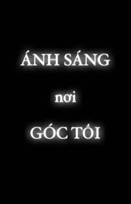 Ánh sáng nơi góc tối