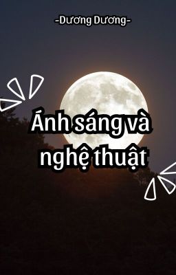 Ánh Sáng và Nghệ Thuật