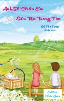 Anh Sẽ Giấu Em Sâu Tận Trong Tim