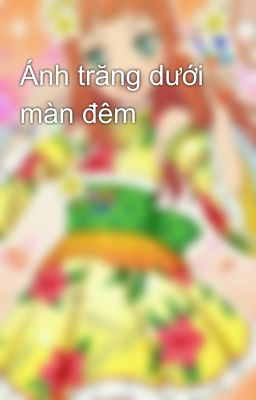 Ánh trăng dưới màn đêm