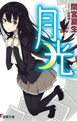 Ánh Trăng - Gekkou - Light Novel